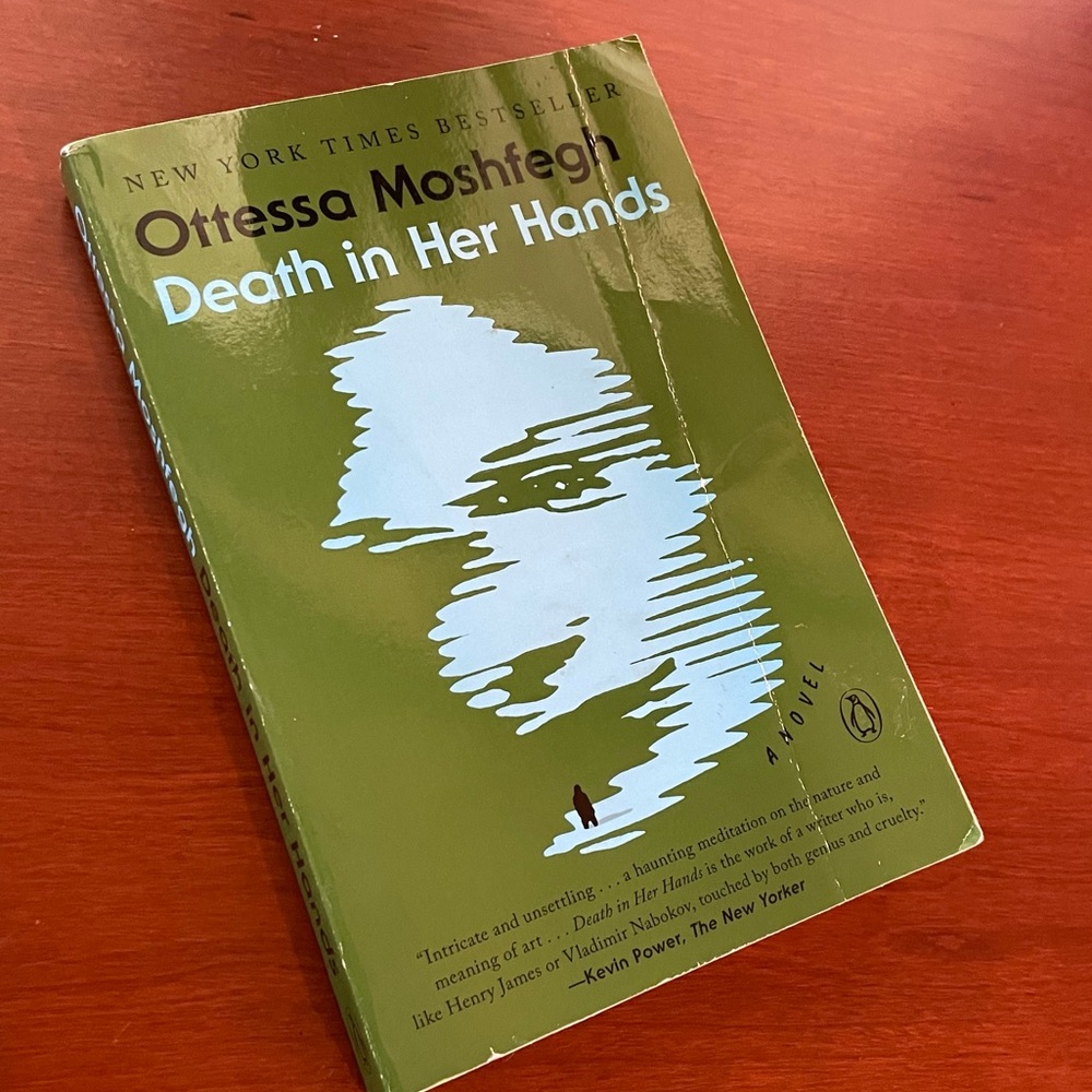 Death in Her Hands: A Novel by Ottessa Moshfegh
